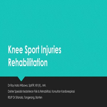 Knee support injuries in rehabilitations | PPTX