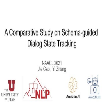 A Comparative Study on Schema-guided Dialog State Tracking