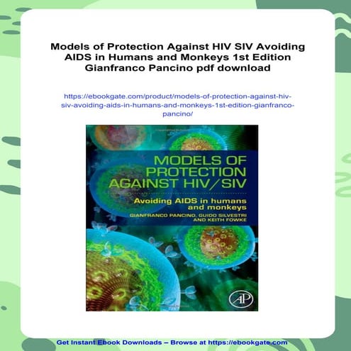 Models of Protection Against HIV SIV Avoiding AIDS in Humans and ...