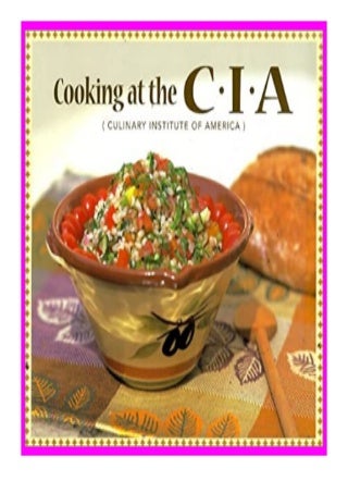 ebook_ Cooking at the C.I.A Culinary Institute of America Pbs Cooking Series *full_pages*