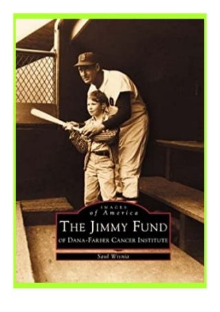 full populer_ Jimmy Fund of Dana-Farber Cancer Institute,  The  MA   Images of America review ([Read]_online)