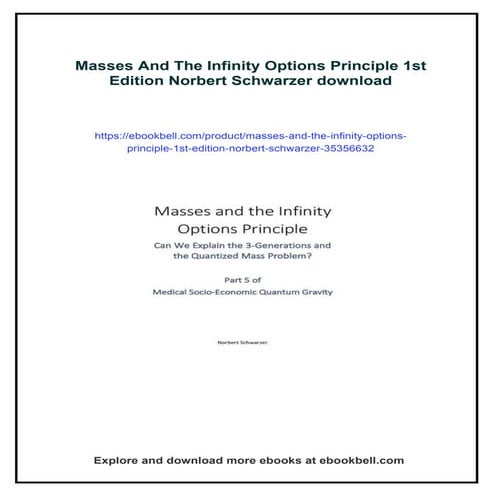 Masses And The Infinity Options Principle 1st Edition Norbert Schwarzer