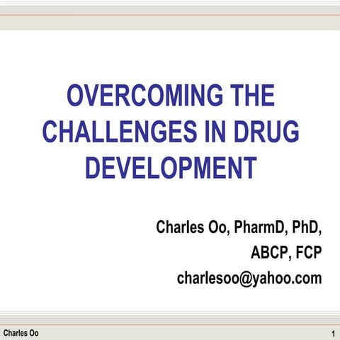 Overcoming challenges in Drug Development