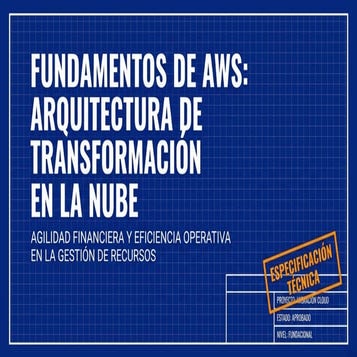 Fundamentos de AWS y Arquitectura de Transformación en la Nube | PDF