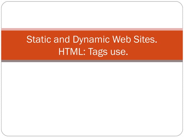 static dynamic html tags