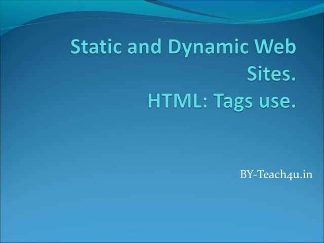  static dynamic html tags