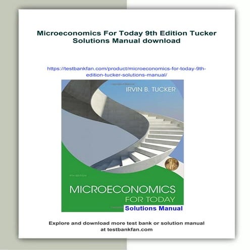 Microeconomics For Today 9th Edition Tucker Solutions Manual | PDF