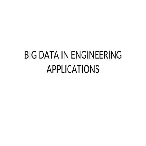 BIG DATA IN ENGINEERING APPLICATIONS,Big Data(globally)