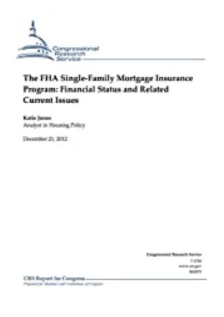 online free_ The FHA Single-Family Mortgage Insurance Program Financial Status and Related Current Issues review 'Full_[Pages]'