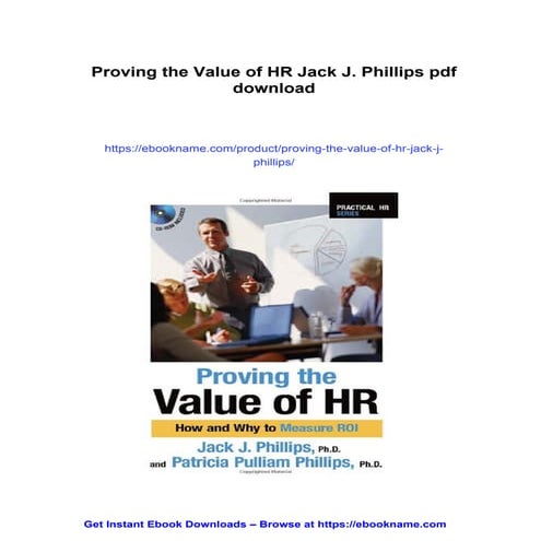 Download full ebook of Proving the Value of HR Jack J. Phillips instant ...