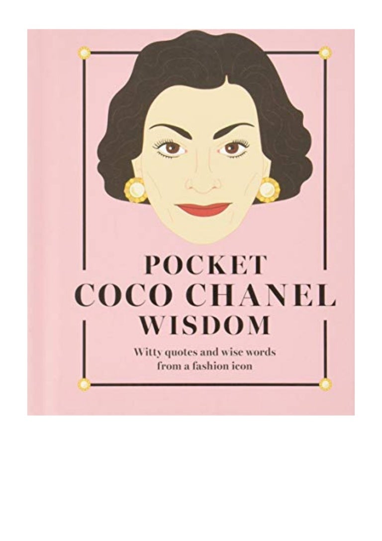 Pocket Coco Chanel Wisdom Pdf Hardie Grant Witty Quotes And Wise Wo