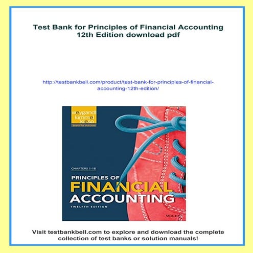 Test Bank for Principles of Financial Accounting 12th Edition