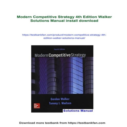 Modern Competitive Strategy 4th Edition Walker Solutions Manual | PDF
