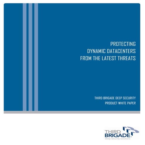 Protecting Dynamic Datacenters From the Latest Threats