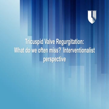 Tricuspid Valve Regurgitation: What do we often miss? Interventionalist Perspective