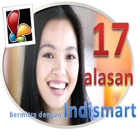17 Alasan Bermitra Dengan Indismart