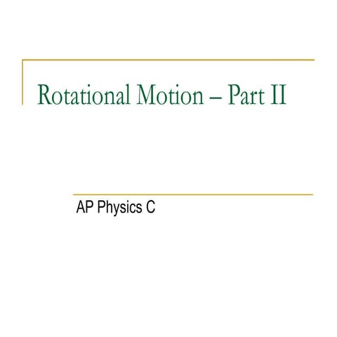 AP  Physics C Rotational Motion II