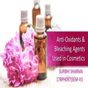 Antioxidants and Bleaching Agents used in Cosmetics