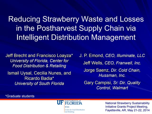 Reducing Strawberry Waste and Losses in the Postharvest Supply Chain via Inte...