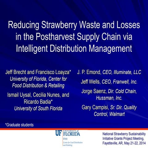 Reducing Strawberry Waste and Losses in the Postharvest Supply Chain via Inte...