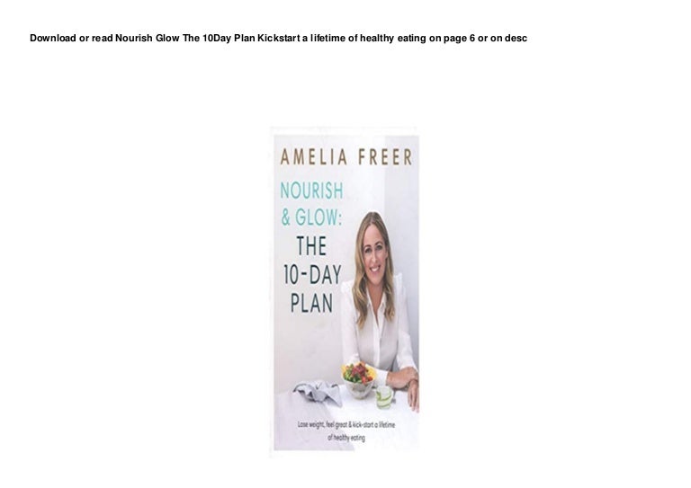DL Nourish Glow The 10Day Plan Kickstart a lifetime of healthy eating buuk 3 17c174fca93 210929043153 thumbnail 4