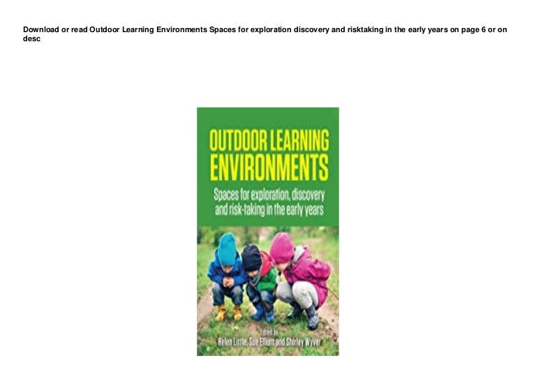 DL Outdoor Learning Environments Spaces for exploration discovery and risktaking in the early years pedeef 3 17c26be9788 210928065837 thumbnail 4