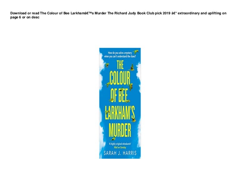 DL The Colour of Bee Larkham’s Murder The Richard Judy Book Club pick 2019 – extraordinary and uplifting d00nl0d 3 17c45d2662f 211004055454 thumbnail 4