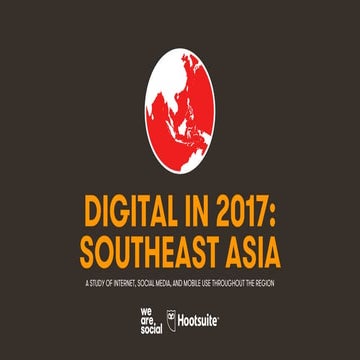 Digital In Southeast Asia 2017