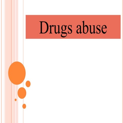 Drug abuse