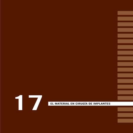 17 - El material en cirugía de implantes 