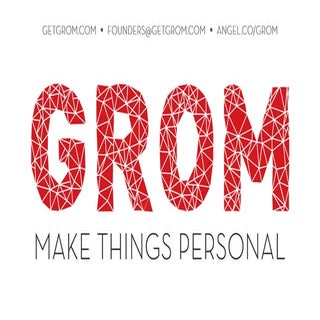 500’s Demo Day Batch 13 >> Grom