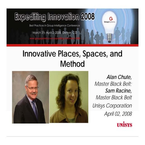 Expedition Innovation Conference: Innovation Places, Spaces And Methods