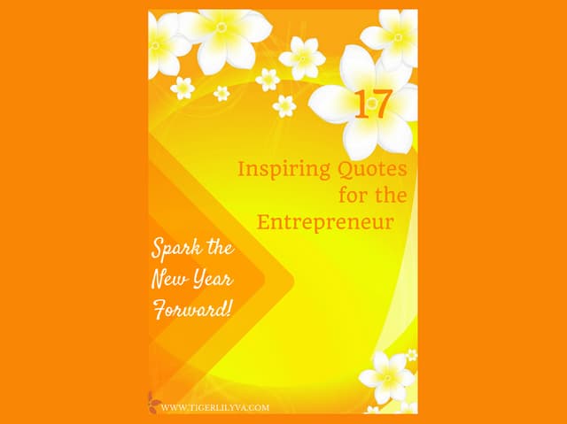 17 Inspiring Quotes for Entrepreneu...