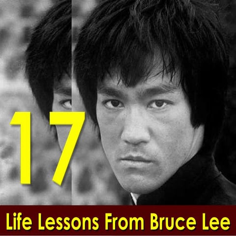 17 life lessons from bruce lee presentation by sompong yusoontorn