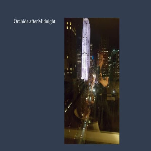 Orchids after midnight