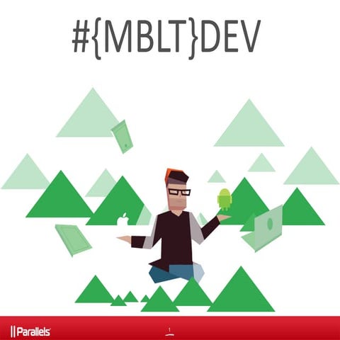 #MBLTdev: Как не стать заложником одной платформы (Parallels)