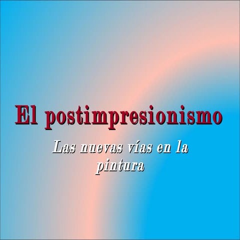 17 posimpresionismo
