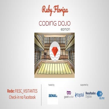 17º RubyFloripa - Coding Dojo