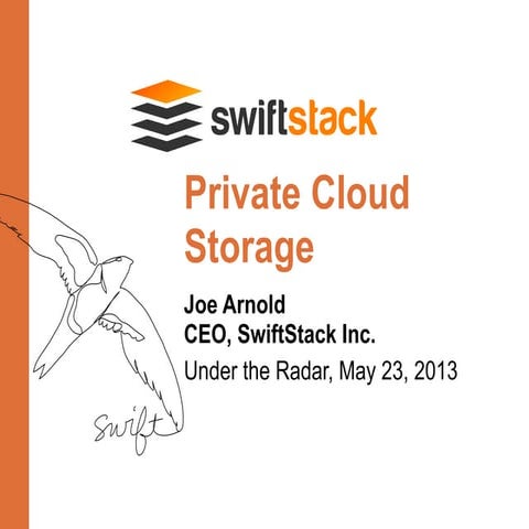 SwiftStack Presents at Under the Radar 2013