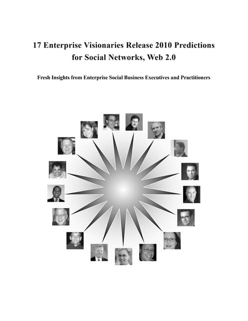 17 Visionaries 2010 Predictions for Enterprise Social Networks