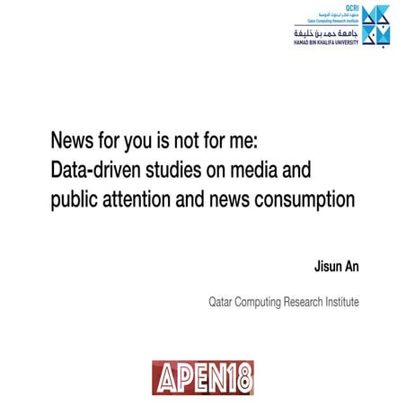 News for you is not for me: Data-driven Computational Journalism - Panel talk...