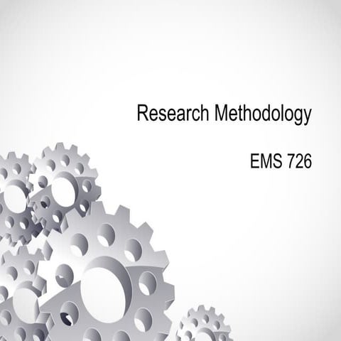 EMS 726_Introduction to Research Methods_.pptx