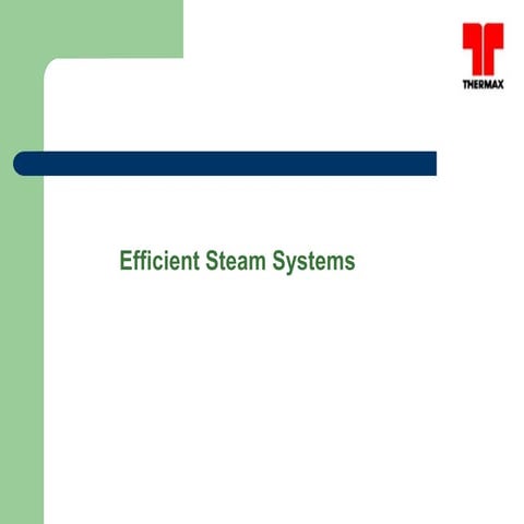 Efficient Steam Systems -