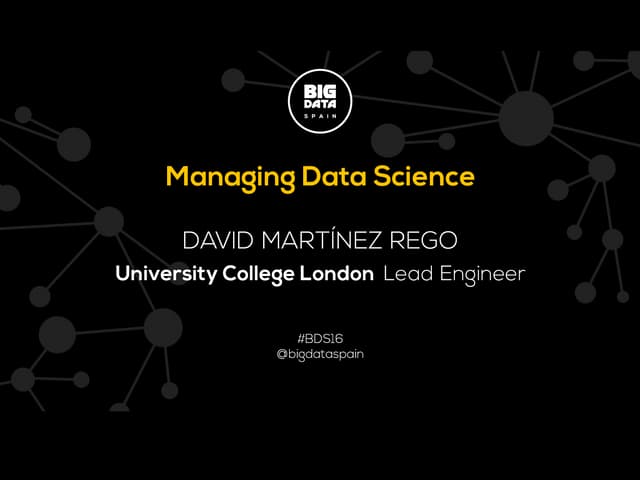 Managing Data Science by David Martínez Rego