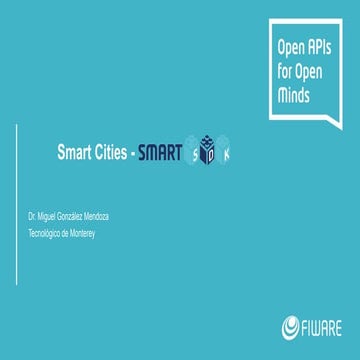 FIWARE Tech Summit - Smart Cities – SmartSDK