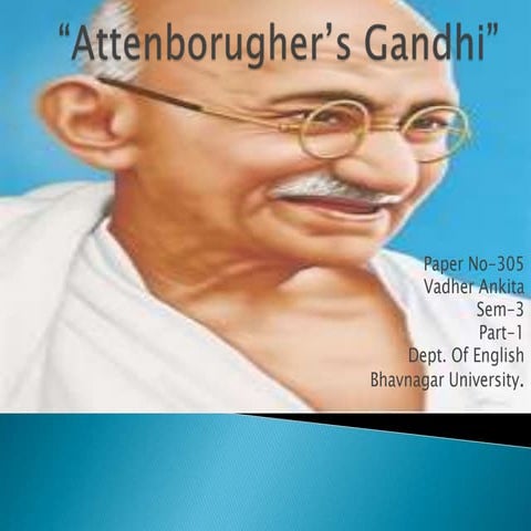 . “Attenborugher’s Gandhi”