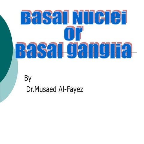18-Basal Ganglia.ppt including diagram anatomical structures and relations