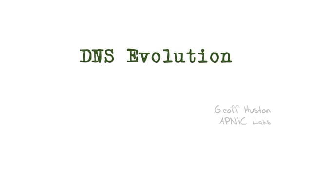 RIPE 82: DNS Evolution