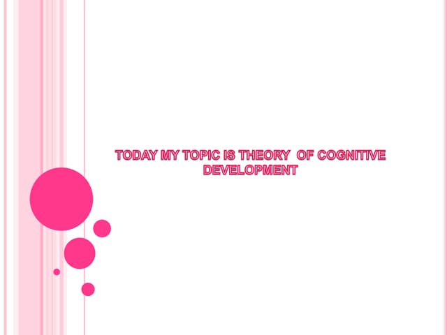 Cognitive Views of Development