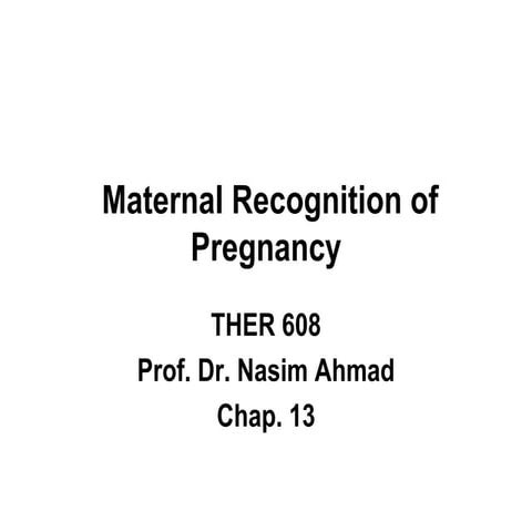 18 ther 608  maternal recognition of pregnancy